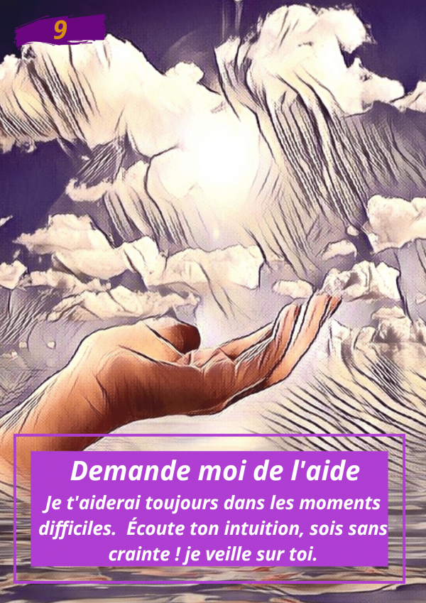 Oracle Le messager spirituel : Carte N°9 : Demande moi de l'aide