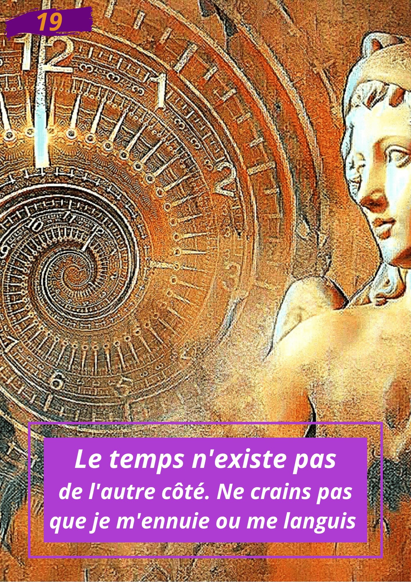 Oracle : Le messager spirituel : Carte N°19 : Le temps n'existe pas