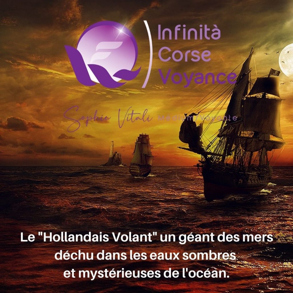 le Hollandais volant", le plus célèbre des vaisseaux fantômes, son histoire par Sophie Vitali célèbre médium et experte du paranormal