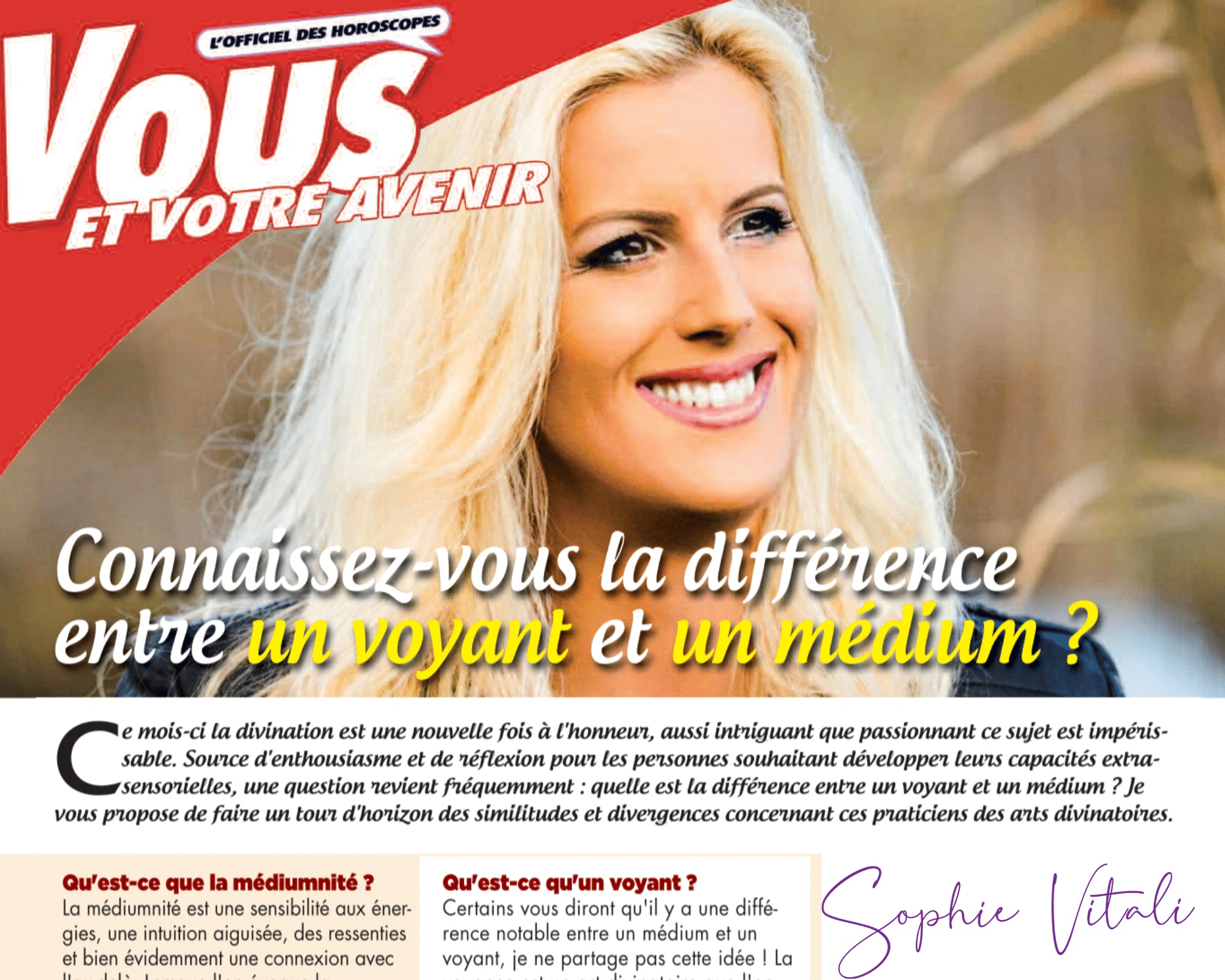 Connaissez-vous la différence entre un voyant et un médium pour vos prédictions de voyance ? Sophie Vitali fait le point dans le magazine Vous et votre avenir de juin 2021