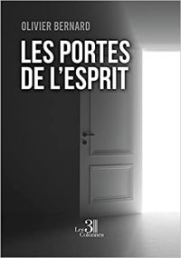 Les portes de l'esprit / auteur Olivier Bernard