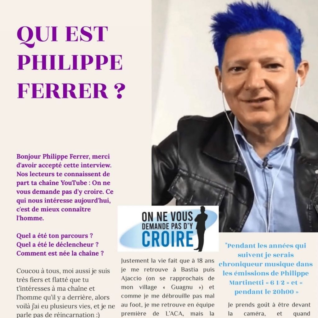 Qui est Philippe Ferrer de la chaine YouTube : On ne vous demande pas d'y croire ?