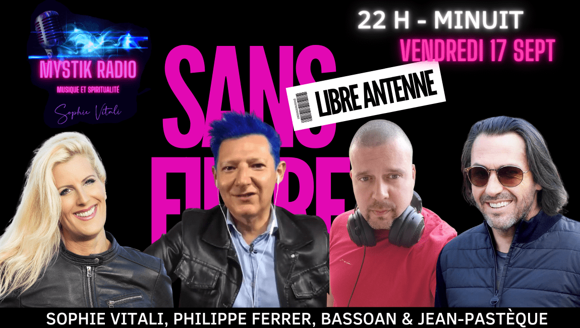 SANS FILTRE, l'émission avec Sophie Vitali, Philippe Ferrer, Bassoan et Jean Pastèque sur Mystik Radio