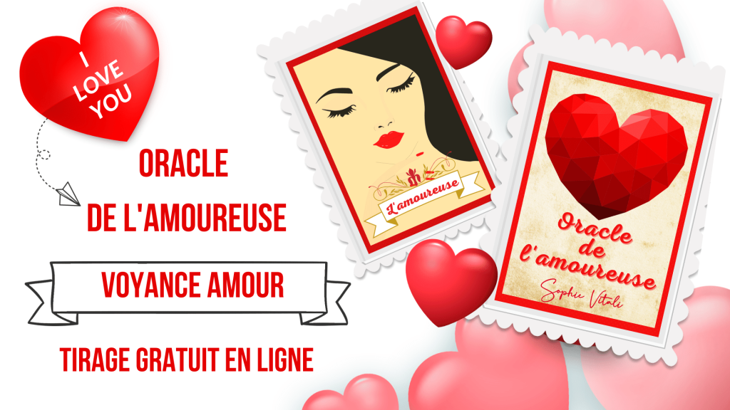 Tirage de cartes en ligne gratuit avec l'Oracle de l'amoureuse créé par Sophie Vitali médium et auteure