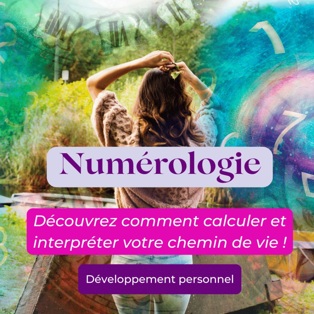 Guide pratique pour calculer et comprendre votre chemin de vie avec la numérologie - Le blog de Sophie Vitali