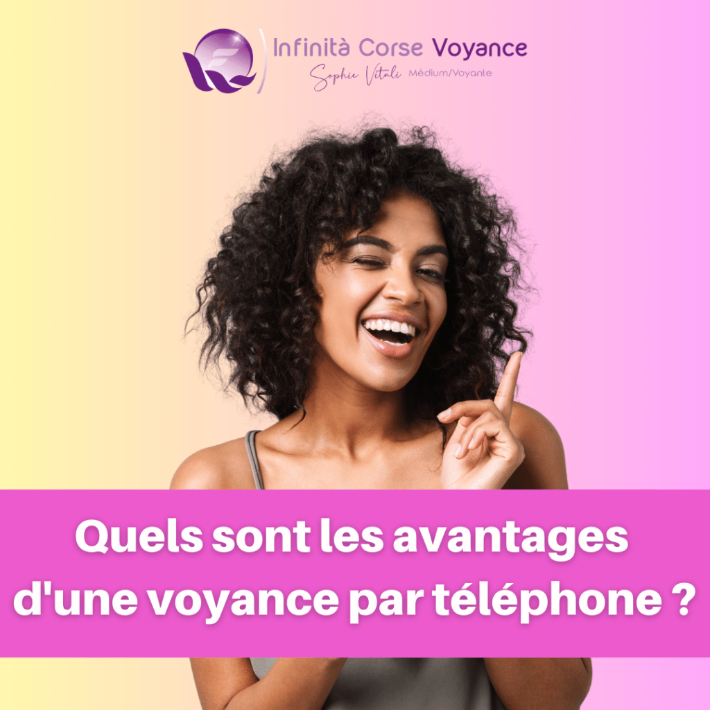 Quels sont les avantages de la voyance par téléphone créée par la célèbre médium Sophie Vitali. Depuis notre cabinet en ligne, vous obtenez des prédictions de qualité au meilleur tarif. Sans complaisance, les meilleurs voyants et médiums répondent à vos questions concernant votre avenir proche ou lointain. Depuis n'importe quel lieu et sur un simple appel, vous consultez un professionnel des arts divinatoires qualifié. Pour obtenir une consultation de voyance privée sans attente, composez-le : 0177 620 489 (2.20 €/min) :