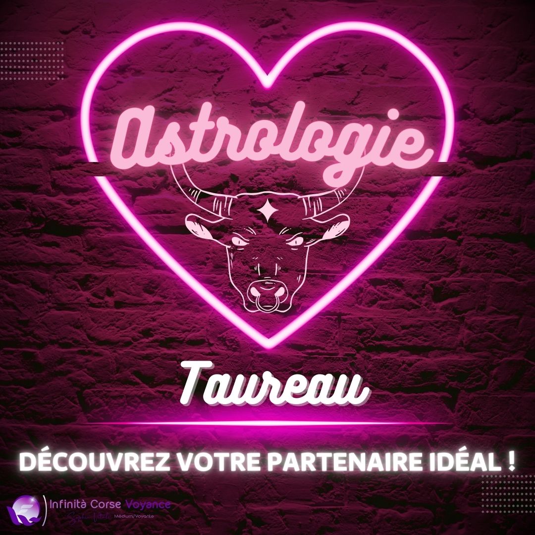 Compatibilité amoureuse du Taureau : découvrez votre partenaire idéal avec l'astrologie ! Sophie Vitali et son astrologue