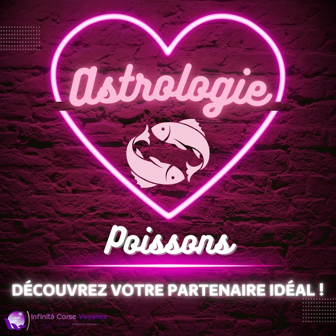 Compatibilité amoureuse du Poissons : découvrez votre partenaire idéal avec l'astrologie ! Sophie Vitali et son astrologue