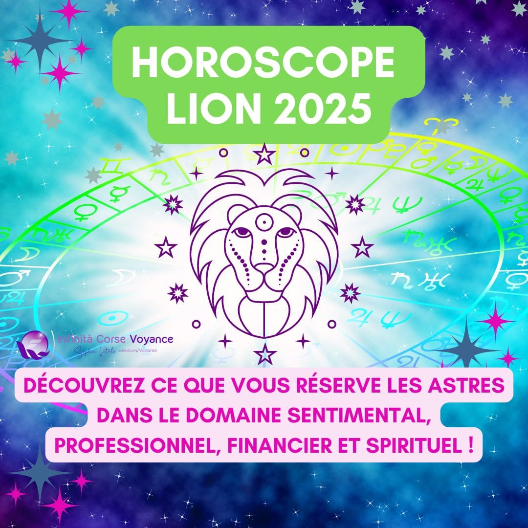 Horoscope Lion 2025 gratuit, complet et détaillé - prévisions astrologiques sérieuses pour le signe astrologique du Lion