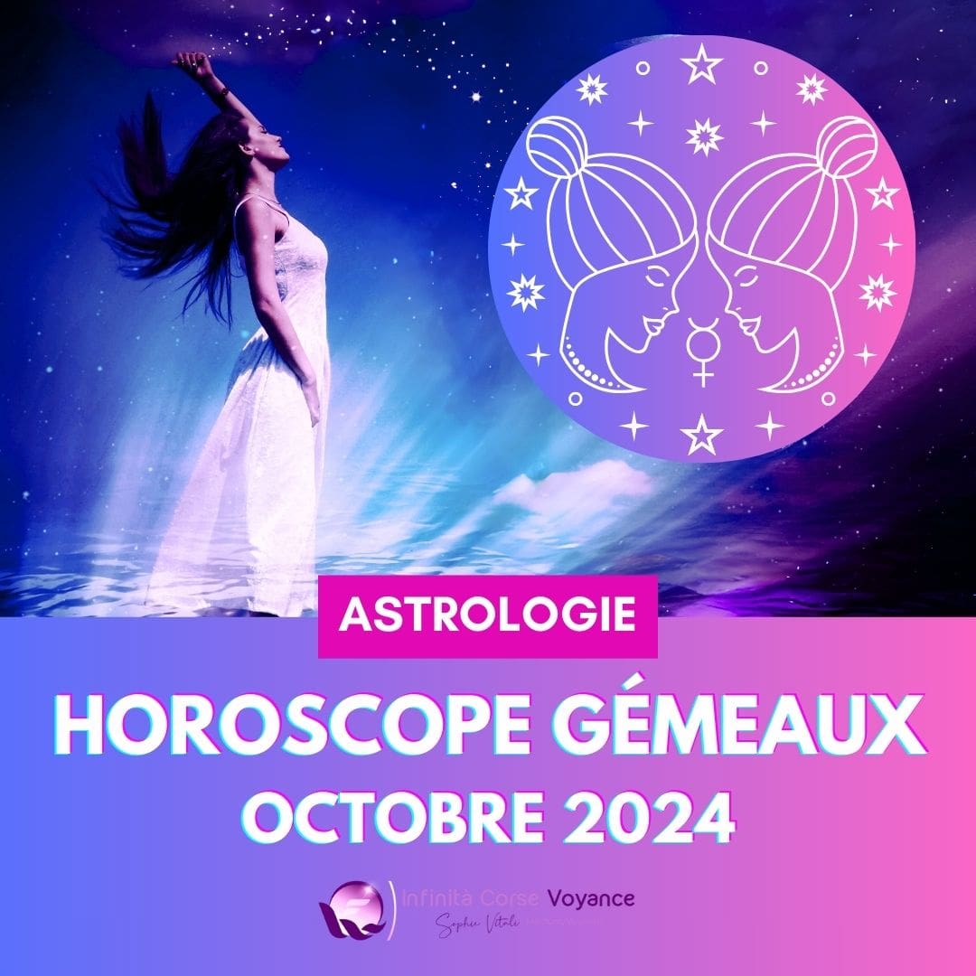 Horoscope Gémeaux octobre 2024 gratuit et complet - Prévisions astrologiques détaillées pour chaque décan du signe astrologique