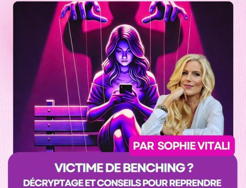 Le Benching : décryptage et conseils de Sophie Vitali pour reprendre le contrôle de vos relations