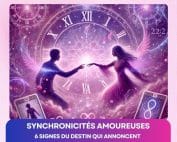 Les synchronicités amoureuses : ces signes du destin qui bouleversent votre vie sentimentale