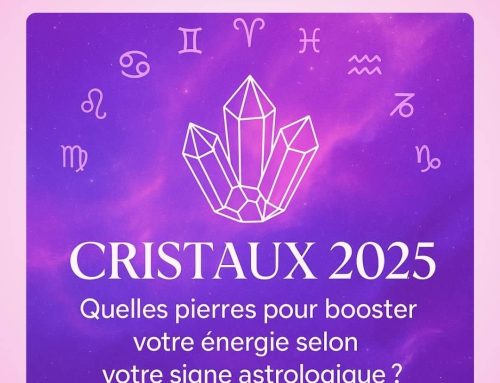 Cristaux 2025 : Boostez votre énergie spirituelle selon votre signe astrologique !