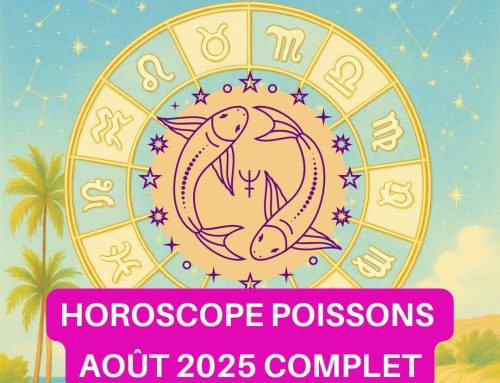 Horoscope Poissons août 2025 gratuit, complet et détaillé : amour, travail, argent, santé et spiritualité pour chaque décan
