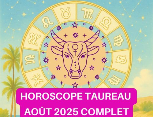 Horoscope Taureau août 2025 gratuit, complet et détaillé : amour, travail, argent, santé et spiritualité pour chaque décan