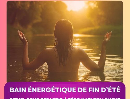 Bain énergétique de fin d’été : le rituel puissant pour repartir à zéro naturellement