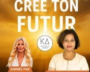 Crée ton futur avec Soraya Dulorme et Sophie Vitali sur Kurious Anima