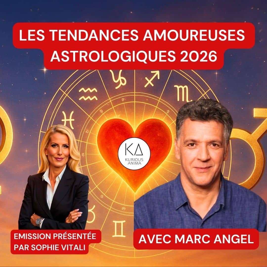 Affiche de l’émission Les tendances amoureuses astrologiques 2026, présentée par Sophie Vitali avec Marc Angel sur Kurious Anima