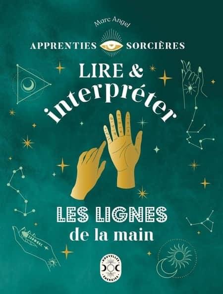 Couverture du livre “Lire et interpréter les lignes de la main” de Marc Angel, guide pratique de chiromancie pour comprendre la signification des lignes de la main.