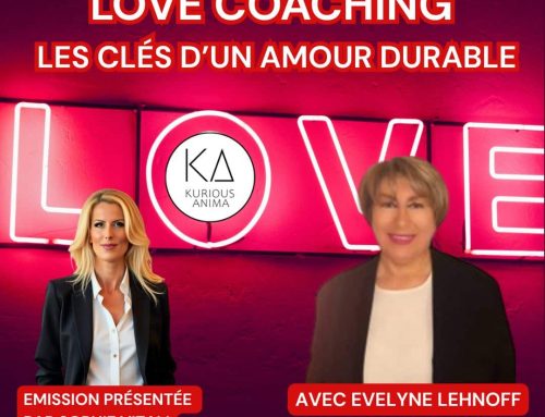 Love Coaching avec Evelyne Lehnoff : Trouver l’amour vrai et bâtir une relation durable
