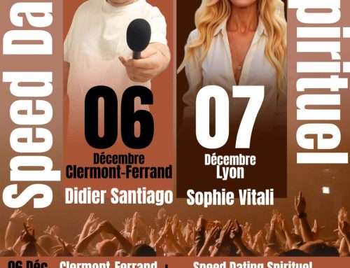 Speed Dating Spirituel à Clermont-Ferrand – Rencontres âmes sœurs & conférences avec Sophie Vitali et Didier Santiago (6 décembre 2025)