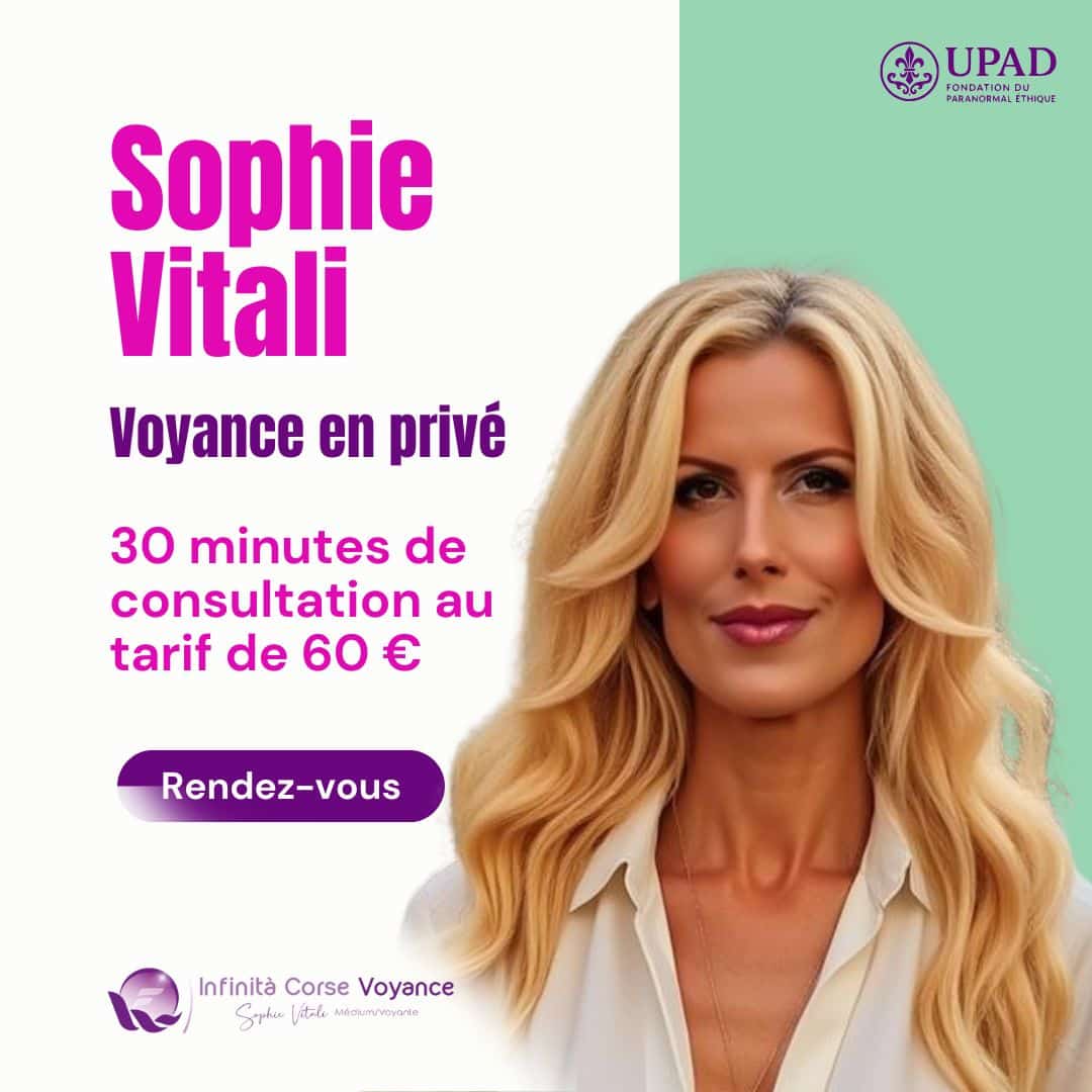 Sophie Vitali voyante et médium propose une consultation privée de voyance de 30 minutes au tarif de 60 euros, Infinità Corse Voyance et UPAD