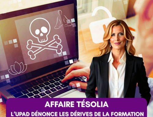 Affaire Tésolia : l’UPAD dénonce les dérives de la formation “Accélérateur de Cabinet” vendue depuis Dubaï