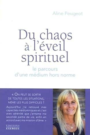 Couverture du livre d’Aline Peugeot : Du chaos à l’éveil spirituel – Le parcours d’une médium hors norme