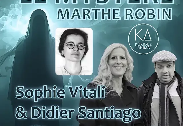 Affiche officielle de l’émission “Le Mystère Marthe Robin” présentée par Sophie Vitali et Didier Santiago – enquête et infiltration sur les stigmates, l’inédie et les zones d’ombre autour de la mystique française.